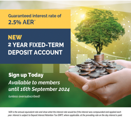 NEW 2-Year Fixed Term Deposit Account, with a guaranteed interest rate of 2.5% AER*